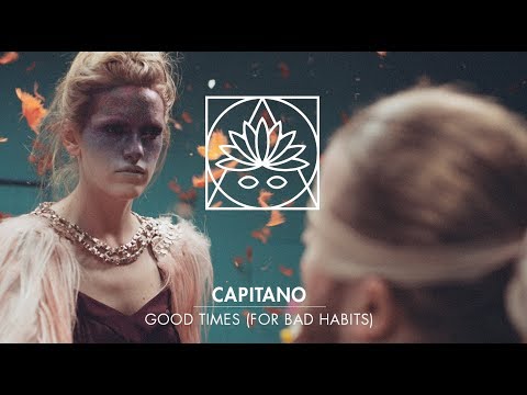 CAPITANO - Good Times (for Bad Habits) lyteCache.php?origThumbUrl=https%3A%2F%2Fi.ytimg.com%2Fvi%2F61PcQsydEoQ%2F0 