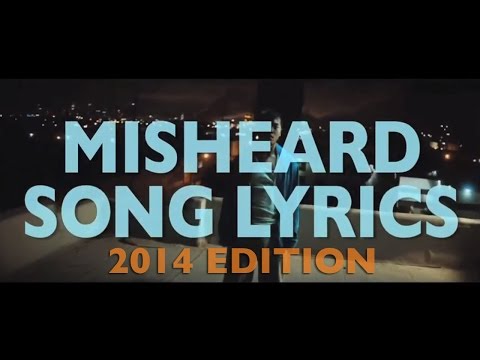 Misheard Lyrics 2014 lyteCache.php?origThumbUrl=https%3A%2F%2Fi.ytimg.com%2Fvi%2FgI5fj8vmc44%2F0 