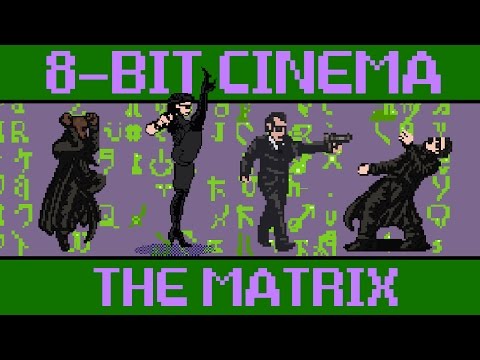 8-Bit Cinema: Matrix lyteCache.php?origThumbUrl=https%3A%2F%2Fi.ytimg.com%2Fvi%2FsVGuwEeQKtE%2F0 