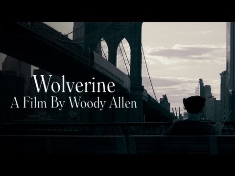 Wolverine: A Film By Woody Allen lyteCache.php?origThumbUrl=https%3A%2F%2Fi.ytimg.com%2Fvi%2FzOTc7DHhMIs%2F0 